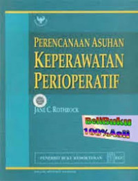 Perencanaan Asuhan Keperawatan Perioperatif