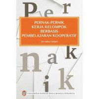 Pernak pernik Kerja Kelompok berbasis Pembelajaran Kooperatif