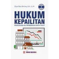 Hukum Kepailitan Buku 3: Pengurusan dan Pemberesan Harta Pailit