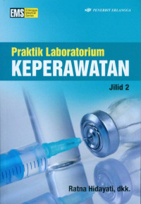 Praktik Laboratorium Keperawatan  jilid 2