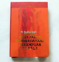 MODEL KEBIJAKAN PEMBERDAYAAN PEREMPUAN DI BALI