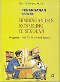Penanganan Efektif Bimbingan dan Konseling di Sekolah