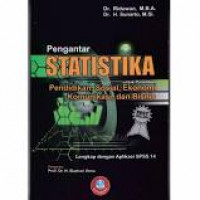 Pengantar Statistika untuk Penelitian Pendidikan, Sosial, Ekonomi Komunikasi, dan Bisnis