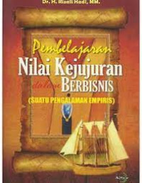 Pembelajaran Nilai Kejujuran dalam Berbisnis