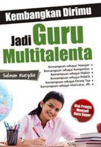 Kembangkan Dirimu jadi Guru Multitalenta