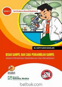 Besar Sampel dan Cara Pengambilan Sampel Edisi 3  ( Seri EBM 2)