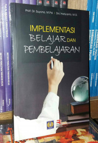 Implementasi Belajar dan Pembelajaran