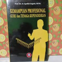 Kemampuan Profesional Guru dan Tenaga Kependidikan