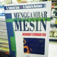 Menggambar mesin menurut standar ISO Cet 8