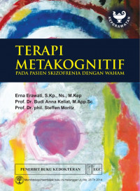 Terapi Metakognitif Pada pasien Skizofrenia dengan Waham