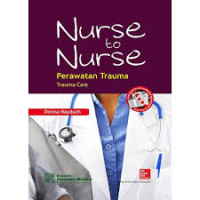 Nurse to Nurse Perawatan Trauma  ( Trauma Care)