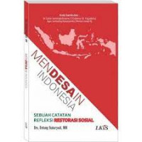 Mendesain Indonesia Sebuah Catatan Refleksi Restorasi Sosial