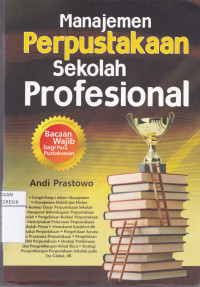 Manajemen Perpustakaan sekolah Profesional