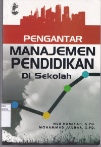 Pengantar Manajemen Pendidikan di Sekolah