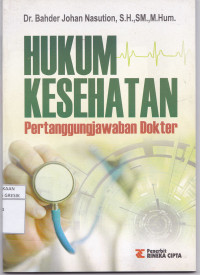 Hukum Kesehatan Pertanggungjawaban Dokter