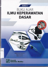 Ilmu Keperawatan Dasar Buku 1 ( Buku Ajar)