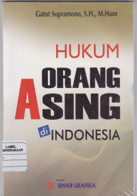 Hukum Orang  Asing  di Indonesia