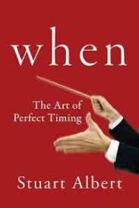 When: The Art Of Perfect Timing