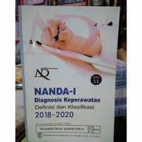 Diagnosis Keperawatan Definii dan Klasifikasi 2018-2020 : Nanda-I Edisi 11