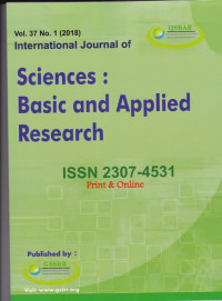 International Journal of Sciences : Basic and Applied Research ( IJSBAR) (Jurnal Vol. 37 No.1 2018)