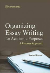 Image of Organizing Essay Writing for Academic Purposes A Process Approach
