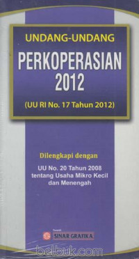 Undang-Undang Perkoperasian 2012 (UU RI No.17 Tahun 2012)