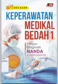 Keperawatan Medikal Bedah 1dengan Diagnosis Nanda International ( Buku Ajar)
