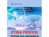Etika Profesi teknologi Informasi dan Komunikasi