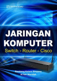 Jaringan Komputer Switch- Router- Cisco