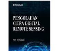 Pengolahan Citra Digital Remote Sensing