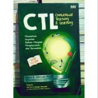 C.T.L CONTEXTUAL TEACHING & LEARNING
