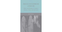 Image of Deleuze And American Literature: Affect and Virtuality in Faulkner, Wharton, Ellison, and McCarthy