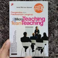 Pengenalan dan Pelaksanaan Microteaching & team Teaching