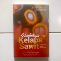 Budidaya Kelapa Sawit: Seri 1