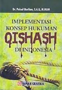 Implementasi Konsep Hukum Qishas di Indonesia