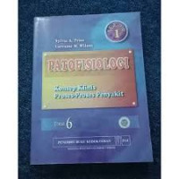 Patofisiologi Konsep Klinis Proses-proses Penyakit Volume 1 ( Edisi 6)