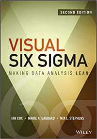 Visual Six Sigma: Making Data Analysis Lean (Second Edition)