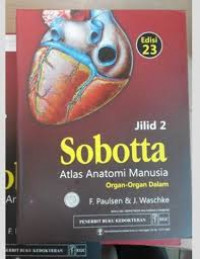 Sobotta Atlas Anatomi Manusia  Organ-organ Dalam Jilid 2( edisi 23 )