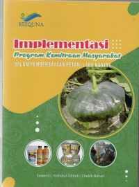 Image of Implementasi Program Kemitraan Masyarakat dalam Pemberdayaan Petani Labu Kuning