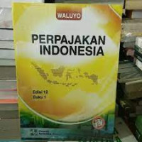 Perpajakan Indonesia Buku 1 Edisi 12